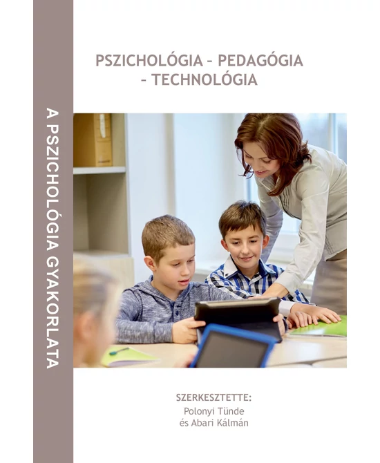 Pszichológia - pedagógia - technológia