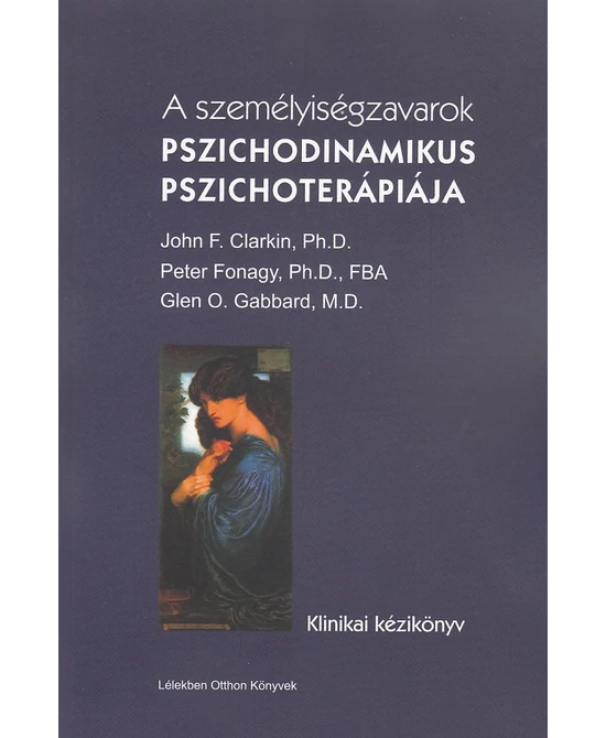 A személyiségzavarok pszichodinamikus pszichoterápiája