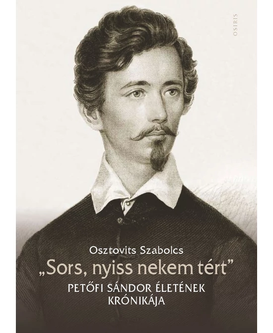 „Sors, nyiss nekem tért”