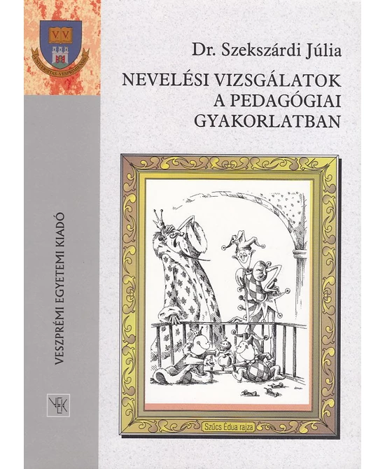 Nevelési vizsgálatok a pedagógiai gyakorlatban