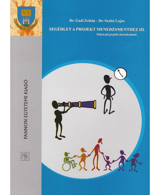 Segédlet a projekt menedzsmenthez III.