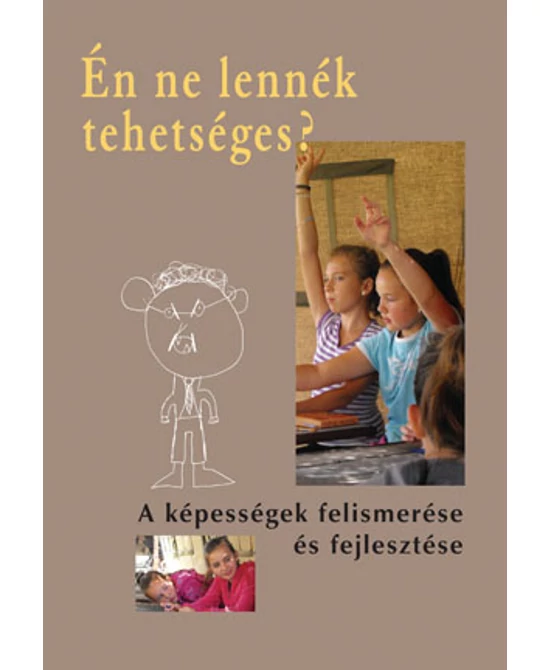 Én ne lennék tehetséges?