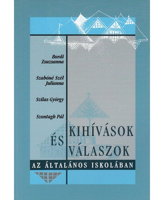 Kihívások és válaszok az általános iskolában