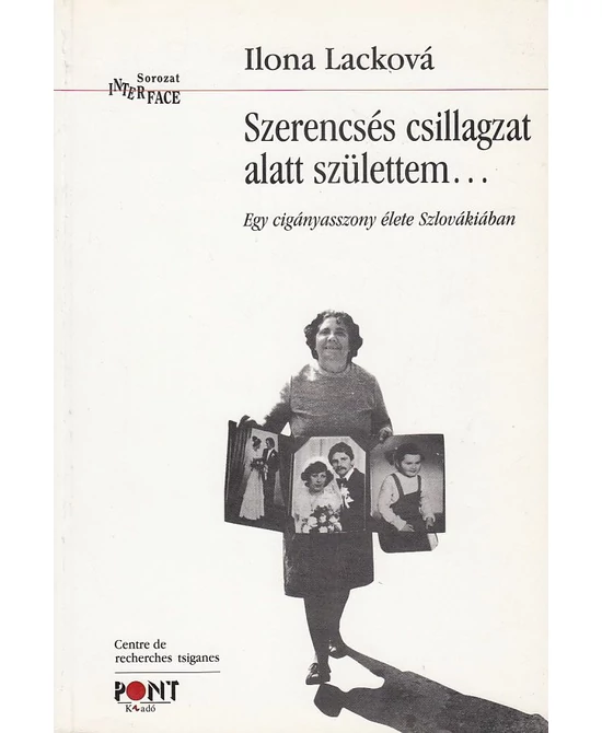 Szerencsés csillagzat alatt születtem...