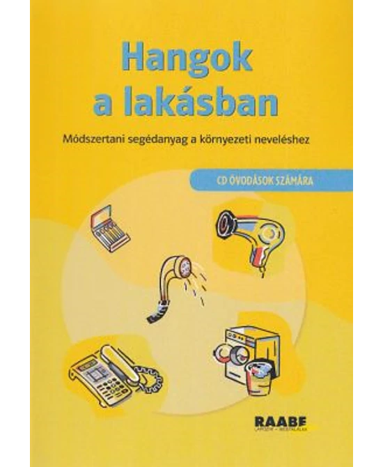 Hangok a lakásban (CD óvodások számára)