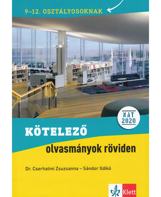 Kötelező olvasmányok röviden 9-12. osztályosoknak