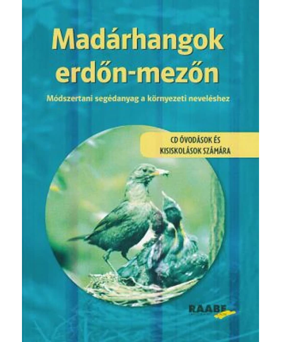 Madárhangok erdőn-mezőn (CD óvodások és kisiskolások számára)