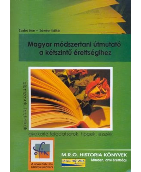 Magyar módszertani útmutató a kétszintű érettségihez