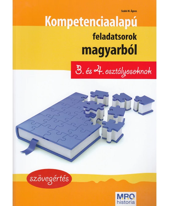 Kompetenciaalapú feladatsorok magyarból 3. és 4. osztályosoknak