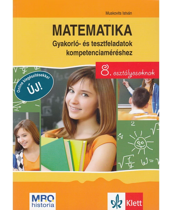 Matematika - gyakorló- és tesztfeladatok kompetenciaméréshez 8. osztályosoknak