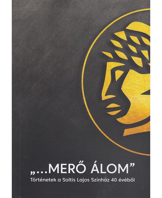 „…merő álom”