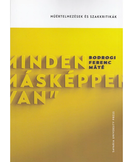 Minden másképpen van