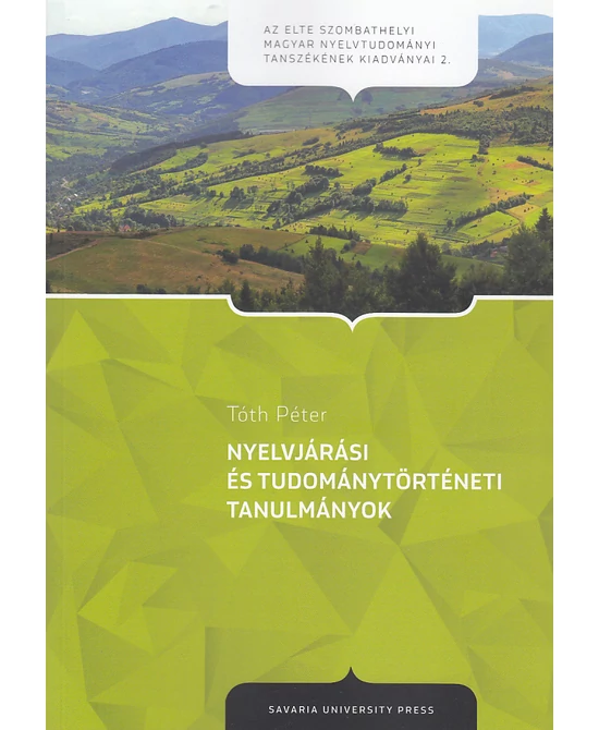 Nyelvjárási és tudománytörténeti tanulmányok