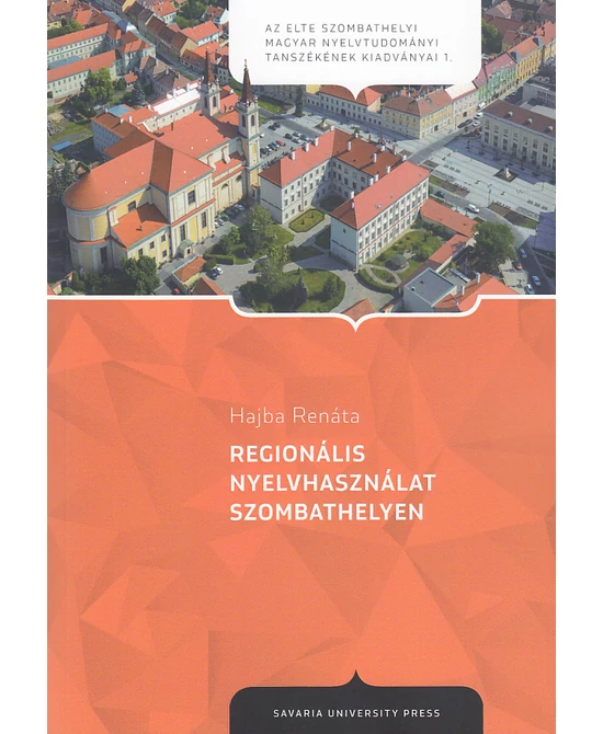 Regionális nyelvhasználat Szombathelyen