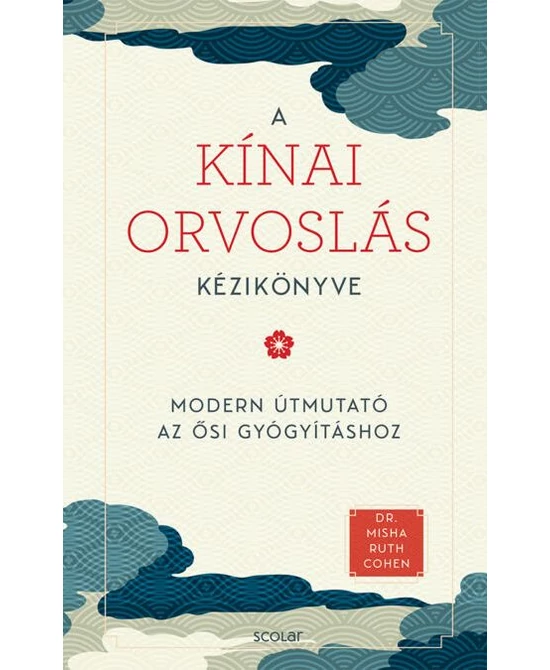 A kínai orvoslás kézikönyve