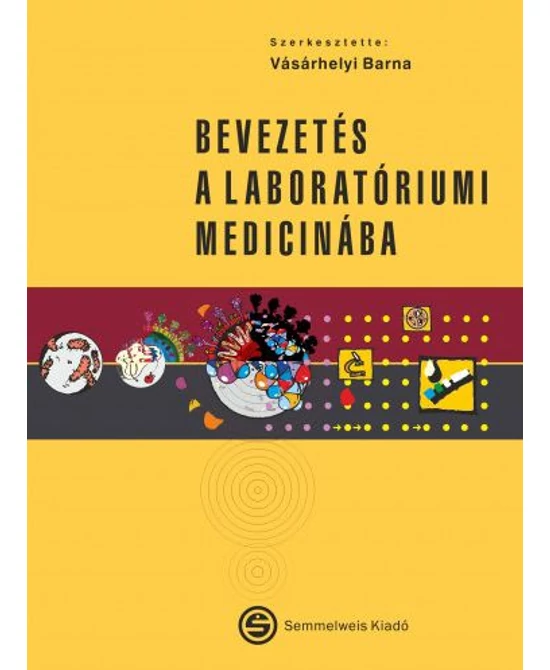 Bevezetés a laboratóriumi medicinába