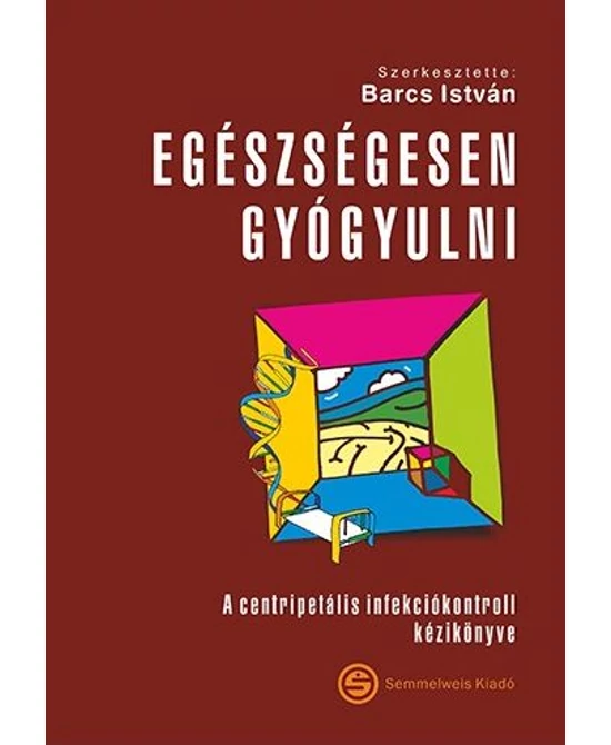 Egészségesen gyógyulni