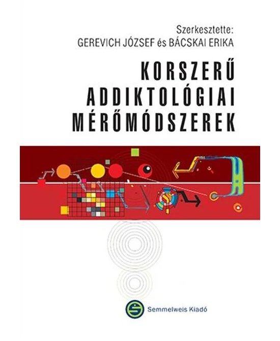 Korszerű addiktológiai mérőmódszerek