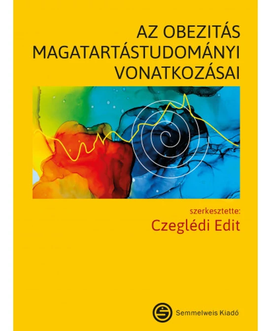 Az obezitás magatartástudományi vonatkozásai