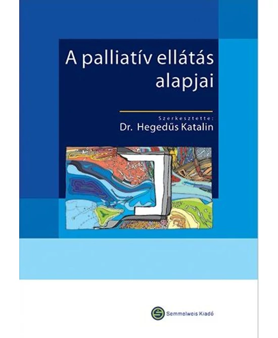 A palliatív ellátás alapjai