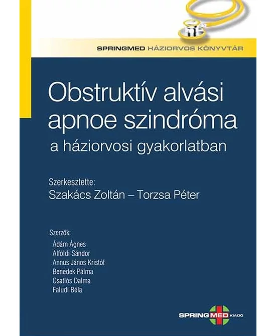 Obstruktív alvási apnoe szindróma a háziorvosi gyakorlatban