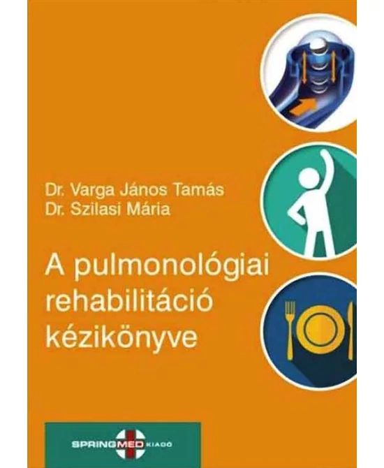 A pulmonológiai rehabilitáció kézikönyve