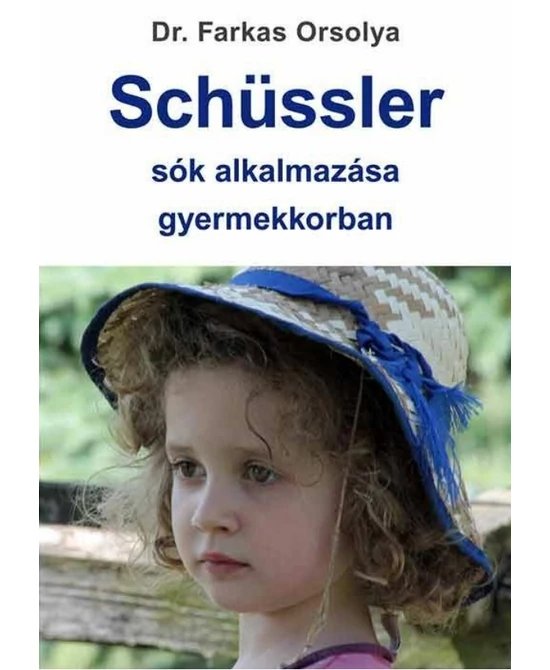 Schüssler-sók alkalmazása gyermekkorban