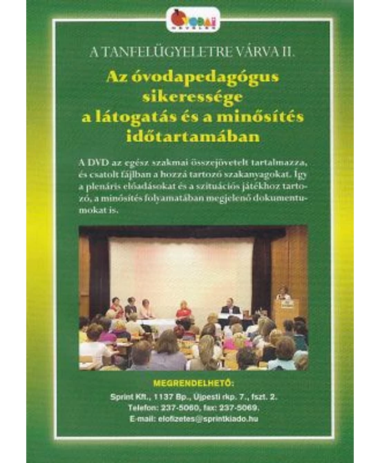 Az óvodapedagógus sikeressége a látogatás és a minősítés időtartamában (DVD)