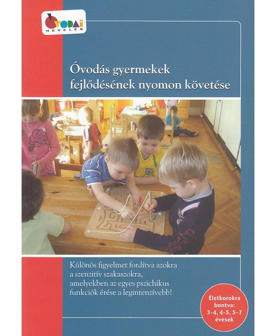 Óvodás gyermekek fejlődésének nyomon követése