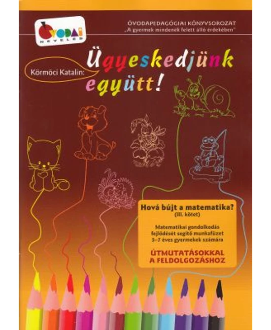 Hová bújt a matematika? III. kötet