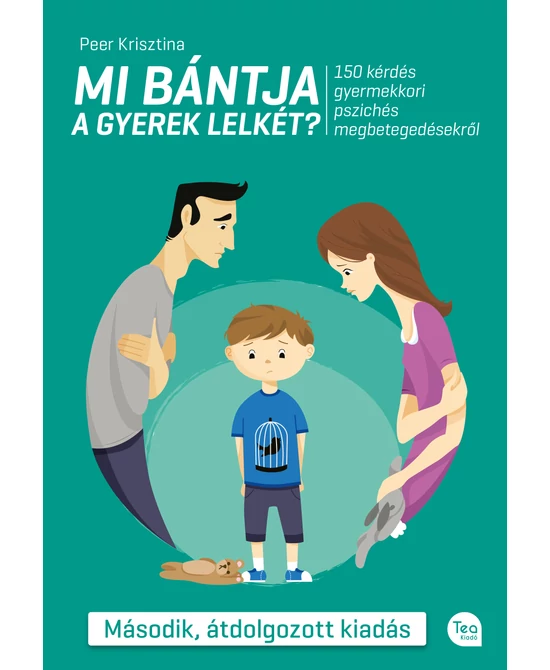 Mi bántja a gyerek lelkét?