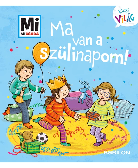 Ma van a szülinapom!