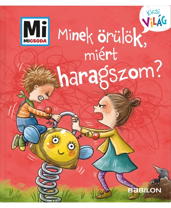 Minek örülök, miért haragszom?