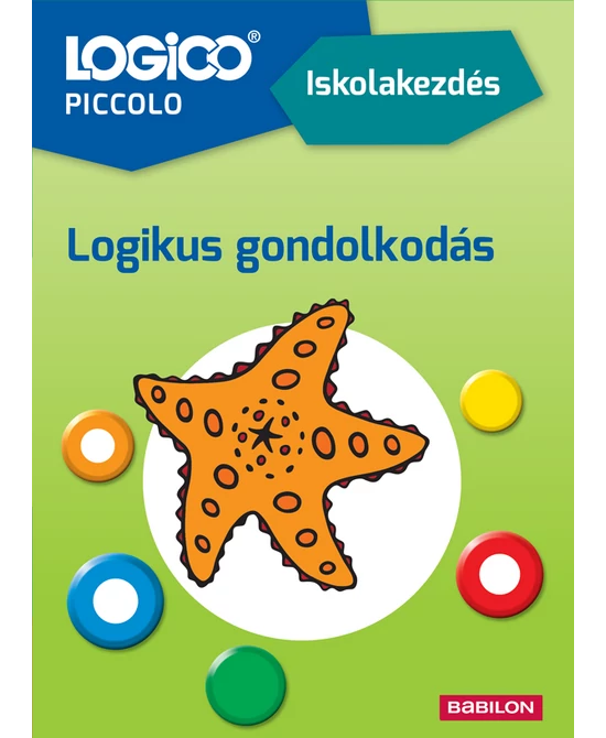 Iskolakezdés. Logikus gondolkodás (Logico Piccolo)