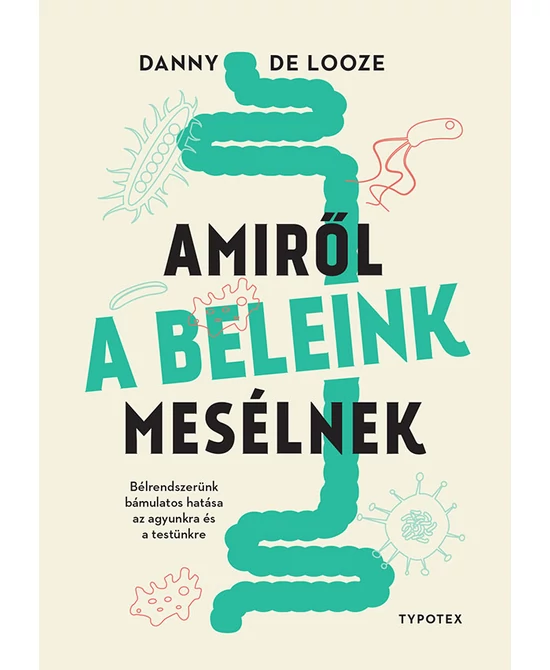 Amiről a beleink mesélnek