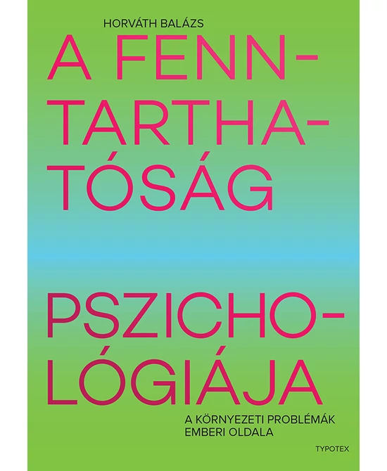 A fenntarthatóság pszichológiája