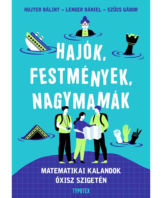Hajók, festmények, nagymamák