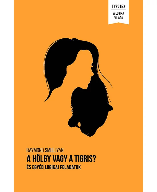 A hölgy vagy a tigris?