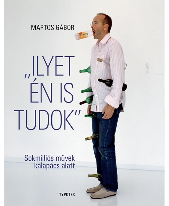„Ilyet én is tudok”