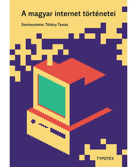 A magyar internet történetei