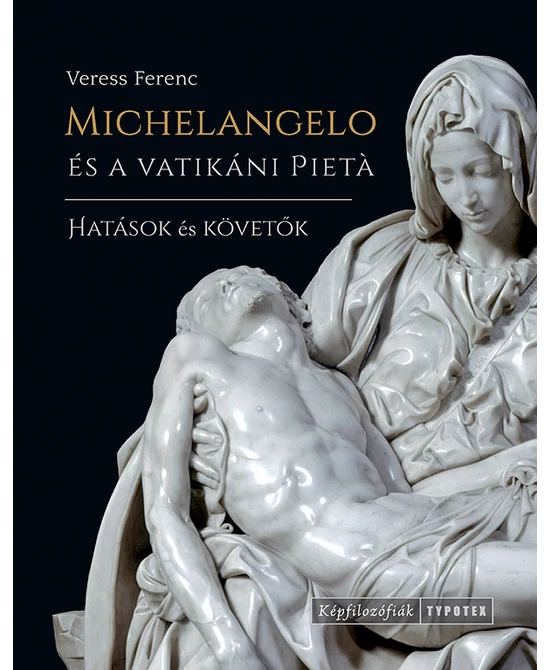 Michelangelo és a vatikáni Pietà