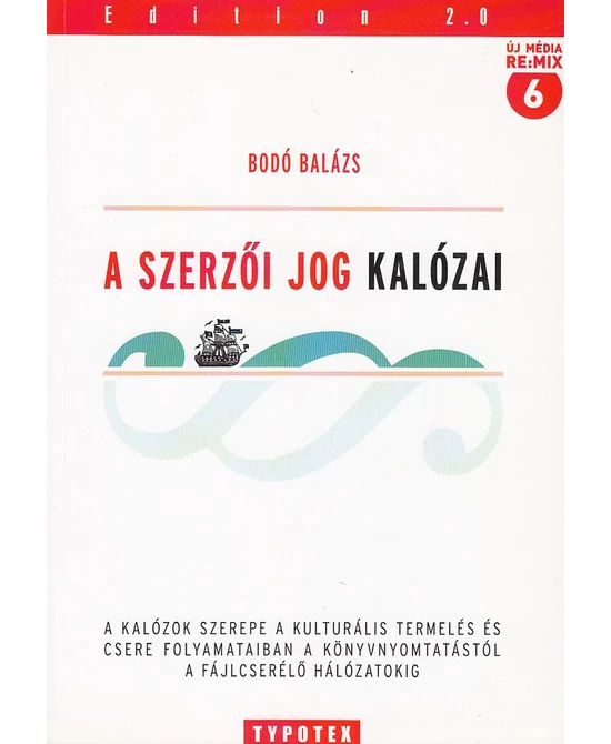 A szerzői jog kalózai