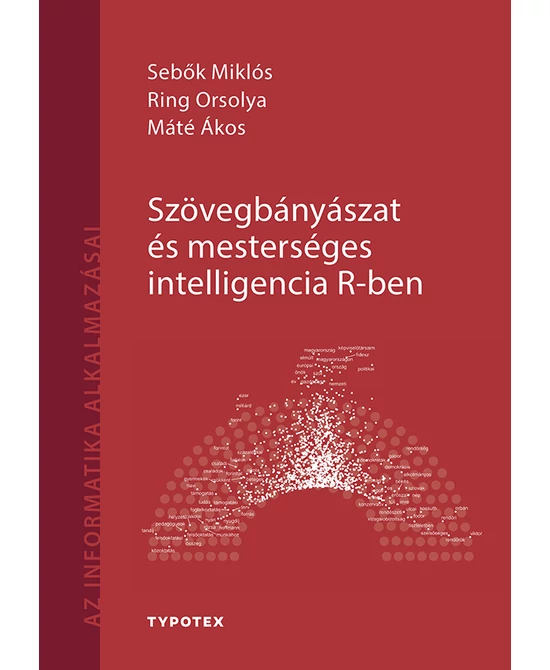 Szövegbányászat és mesterséges intelligencia R-ben