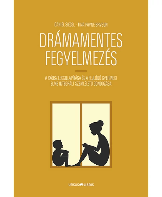 Drámamentes fegyelmezés