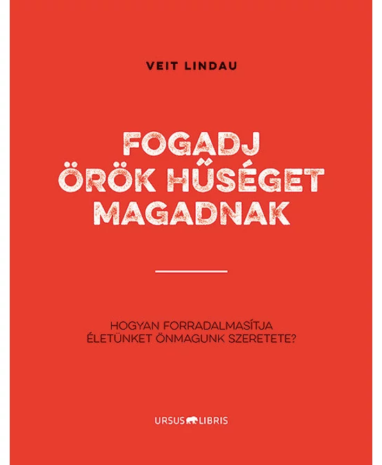 Fogadj örök hűséget magadnak