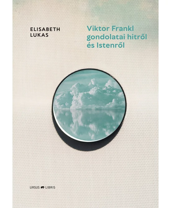 Viktor Frankl gondolatai hitről és Istenről
