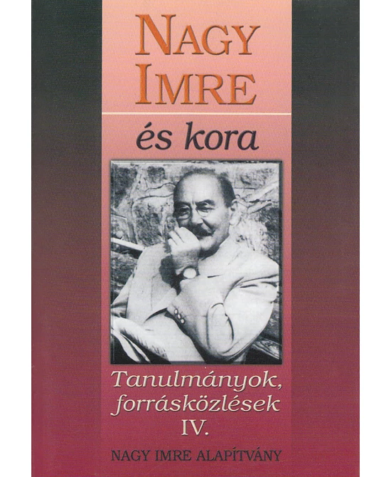 Nagy Imre és kora IV. 