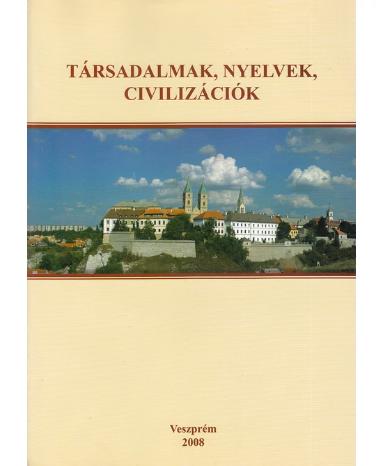 Társadalmak, nyelvek, civilizációk