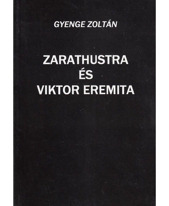 Zarathustra és Viktor Eremita