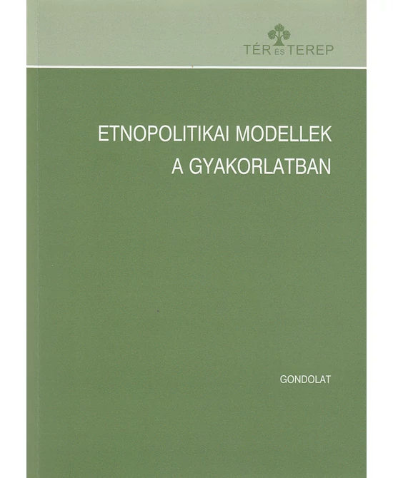 Etnopolitikai modellek a gyakorlatban